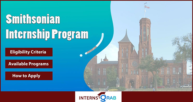 Smithsonian Internship: Eligibility, Focus Areas, and Benefits 