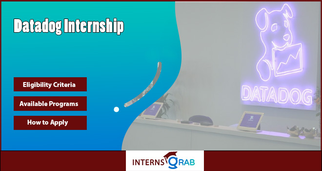 Datadog Internship Selection Process and Eligibility Criteria

