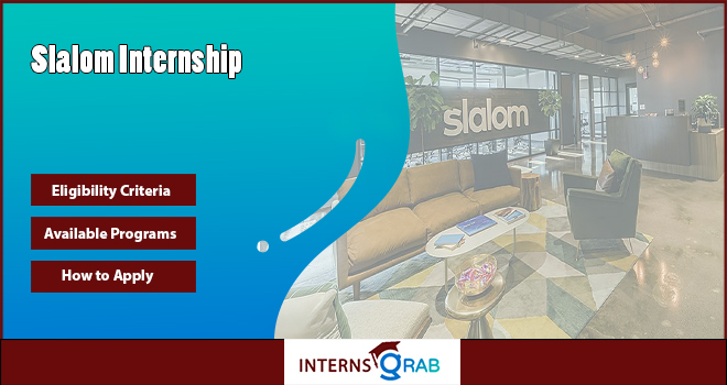 Slalom Internship | Hybrid and Onsite Openings Available