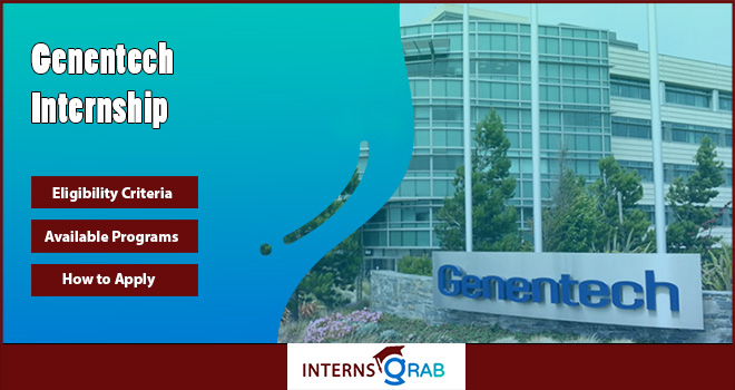 Genentech Internship | Open to Undergraduates & Grads 