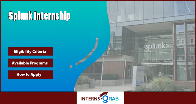 Splunk Internship Programs for Future Analysts and Engineers 